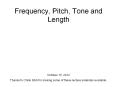 Frequency, Pitch, Tone and Length PowerPoint PPT Presentation