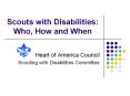 Scouts with Disabilities: Who, How and When PowerPoint PPT Presentation