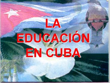 LA EDUCACI