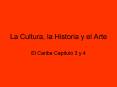 La Cultura, la Historia y el Arte PowerPoint PPT Presentation