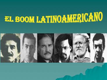 EL BOOM LATINOAMERICANO