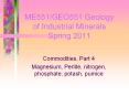 ME551/GEO551 Geology of Industrial Minerals Spring 2011 PowerPoint PPT Presentation