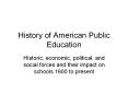 History of American Public Education PowerPoint PPT Presentation