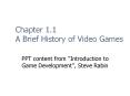 Chapter 1.1 A Brief History of Video Games PowerPoint PPT Presentation
