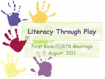 Literacy Through Play