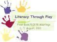 Literacy Through Play PowerPoint PPT Presentation