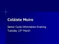 Colбiste Muire PowerPoint PPT Presentation