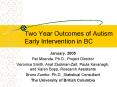 Two Year Outcomes of Autism Early Intervention in BC PowerPoint PPT Presentation