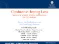 Conductive Hearing Loss Impacts on hearing, listening and language for ESL students Supporting Student Learning: It's Everybody's Business PowerPoint PPT Presentation