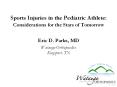 Sports Injuries in the Pediatric Athlete: Considerations for the Stars of Tomorrow PowerPoint PPT Presentation