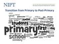 Transition from Primary to Post-Primary Particular phase of PowerPoint PPT Presentation