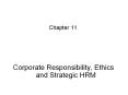 Corporate Responsibility, Ethics and Strategic HRM PowerPoint PPT Presentation