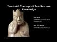 Threshold Concepts & Troublesome Knowledge PowerPoint PPT Presentation
