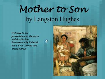 Mother to Son by Langston Hughes
