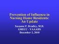 Prevention of Influenza in Nursing Home Residents:  An Update PowerPoint PPT Presentation
