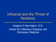 Influenza and the Threat of Pandemic
