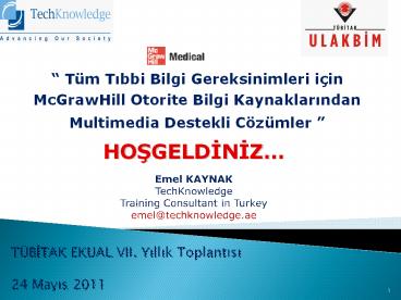 Emel KAYNAK TechKnowledge Training Consultant in Turkey emel@techknowledge.ae