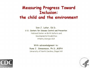 Measuring Progress Toward Inclusion: the child and the environment