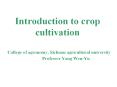 Introduction to crop cultivation College of agronomy PowerPoint PPT Presentation