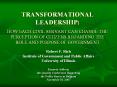 TRANSFORMATIONAL LEADERSHIP: HOW EACH CIVIL SERVANT CAN CHANGE THE PERCEPTION OF CITIZENS REGARDING THE ROLE AND PURPOSE OF GOVERNMENT PowerPoint PPT Presentation