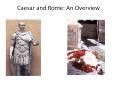 Caesar and Rome: An Overview PowerPoint PPT Presentation