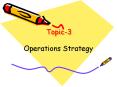 Operations Strategy PowerPoint PPT Presentation