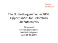 The EU clothing market in 2008: Opportunities for Colombian manufacturers