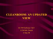 CLEANROOM: AN UPDATED VIEW