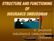 K. SRIDHAR INSURANCE OMBUDSMAN CHENNAI