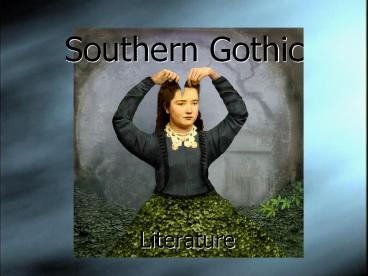 Southern Gothic