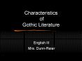 Characteristics of Gothic Literature PowerPoint PPT Presentation