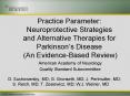 Practice Parameter: Neuroprotective Strategies and Alternative Therapies for Parkinson’s Disease (An Evidence-Based Review) PowerPoint PPT Presentation
