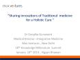 “Sharing innovations of Traditional medicine for a Holistic Cure “ PowerPoint PPT Presentation