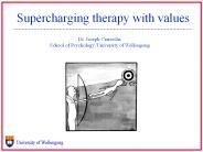 Supercharging therapy with values