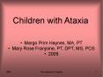 Children with Ataxia PowerPoint PPT Presentation