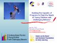 Building the Capacity of Programs to Meet the Needs of Young Children with Challenging Behavior PowerPoint PPT Presentation