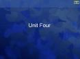 Unit Four PowerPoint PPT Presentation