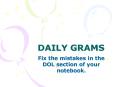 DAILY GRAMS
