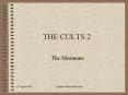 THE CULTS 2 PowerPoint PPT Presentation