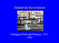 Industrial Revolution PowerPoint PPT Presentation