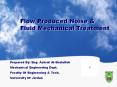 Flow Produced Noise & Fluid Mechanical Treatment PowerPoint PPT Presentation