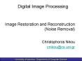 Image Restoration and Reconstruction (Noise Removal) PowerPoint PPT Presentation