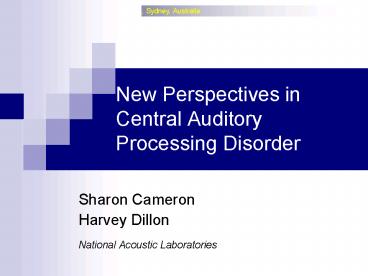 New Perspectives in Central Auditory Processing Disorder