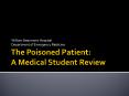 The Poisoned Patient: A Medical Student Review PowerPoint PPT Presentation