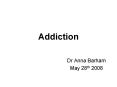 Addiction PowerPoint PPT Presentation