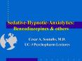 Sedative-Hypnotic-Anxiolytics: Benzodiazepines & others PowerPoint PPT Presentation