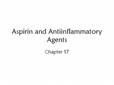 Aspirin and Antiinflammatory Agents