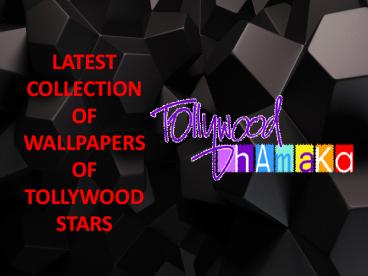 Latest Tollywood Celeb Wallpapers - Tollywood Dhamaka