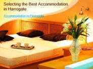 Selecting the Best Accommodation in Harrogate