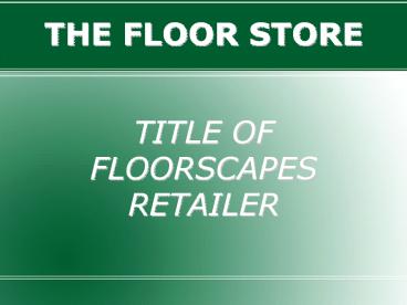 Title Of Floorscapes Retailer